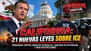 California aprueba 21 nuevas leyes sobre ICE, inmigración y agentes federales