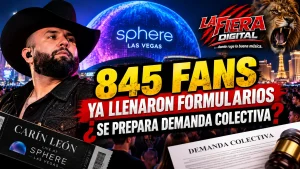 Carín León y Sphere de Las Vegas, donde fans preparan una posible demanda tras la reprogramación del concierto