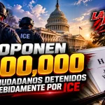 Ilustración de agentes de ICE frente al Capitolio de Estados Unidos. Proyecto H.R. 10826 propone $500,000 para ciudadanos detenidos indebidamente.